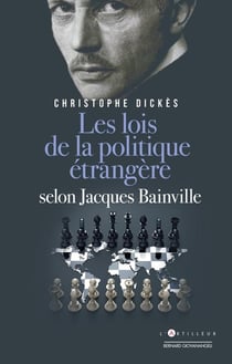 Les lois de la politique étrangère selon Jacques Bainville