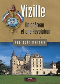 Vizille un chateau et une revolution