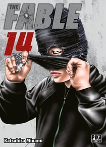 The fable : the silent-killer is living in this town Tome 14