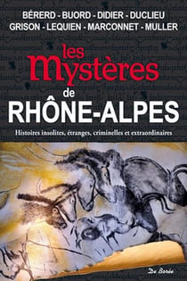 Les mystères de Rhône-Alpes