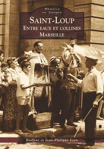 Saint-Loup - entre eaux et collines - Marseille