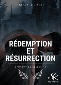 Célestine spin-off : rédemption et résurrection
