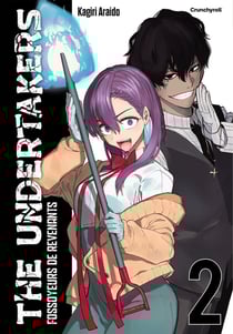 The undertakers : Fossoyeurs de revenants Tome 2