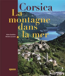 Corsica La montagne dans la mer