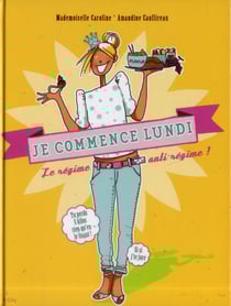 Promis, je commence lundi ! le régime anti-régime !