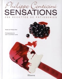 Sensations - 288 recettes de pâtisseries