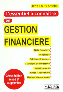 L'essentiel a connaitre en gestion financiere - 3e ed.