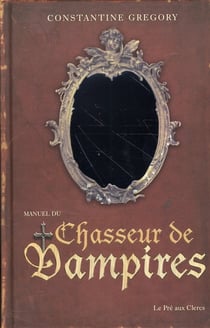 Manuel du chasseur de vampires