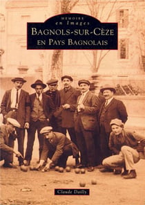 Bagnols-sur-Cèze en pays bagnolais