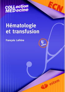 Hématologie et transfusion (7e édition)