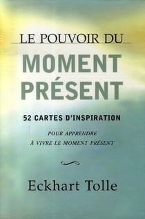 Le pouvoir du moment présent - coffret