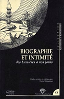 Biographie et intimité des lumières à nos jours