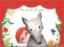 Ma louve et moi