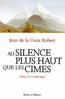 Au silence plus haut que les cimes