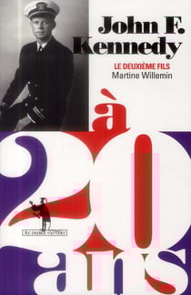 John F. Kennedy à 20 ans : le deuxième fils