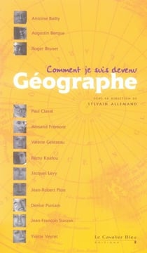 Comment je suis devenu géographe...