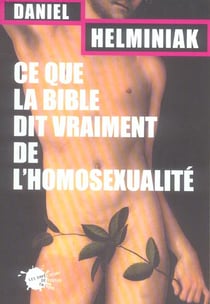 Ce que la bible dit vraiment de l'homosexualite