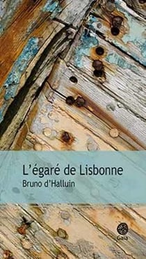 L'égaré de Lisbonne
