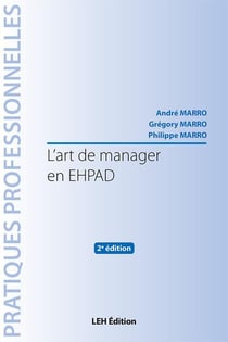 L'art de manager en EHPAD (2e édition)