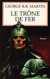 Le trône de fer Tome 1