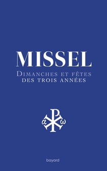 Missel : dimanche et fêtes des trois années