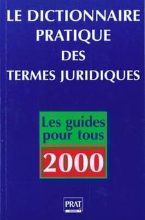 Dictionnaire pratique des termes juridiques