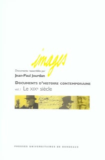 Documents d'histoire contemporaine t.1 - le xix siecle