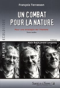 Un combat pour la nature - pour une écologie de l'homme