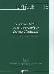 Le rapport à l'écrit  : un outil pour enseigner de l'école à l'université