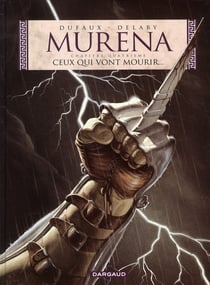 Murena Tome 4 : ceux qui vont mourir...