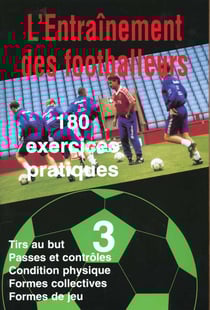 L'entrainement des footballers t.3