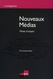 Nouveaux médias - mode d'emploi