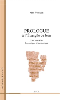 Prologue à l'Evangile de Jean - une approche linguistique et symbolique