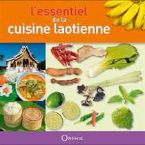 L'essentiel de la cuisine laotienne