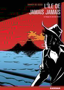 Les voyages de Juan sans terre Tome 2 - lîle de plus jamais
