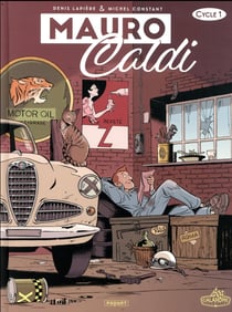 Mauro Caldi : Intégrale vol.1 : Tomes 1 à 3