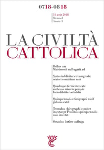 La civiltà cattolica : juillet-août 2018
