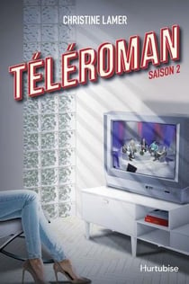 Téléroman saison 2