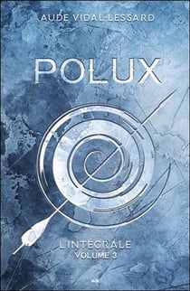 Polux - l'intégrale t.3