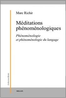 Méditations phénoménologiques - phénoménologie et phénoménologie du langage