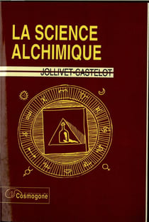 SCIENCE ALCHIMIQUE, LA