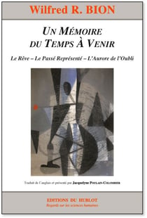Un mémoire du temps à venir - le rêve - le passé représenté - l'aurore de l'oubli