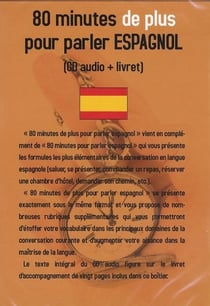 80 minutes de plus pour parler espagnol