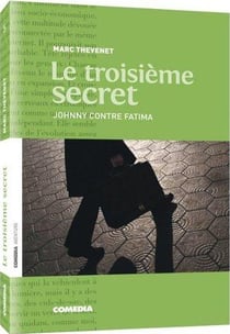 Le 3ème secret