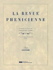 La revue phénicienne - collection complète de 1919 en fac-similé