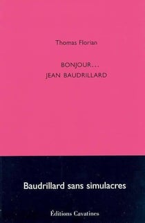 Bonjour ... Jean baudrillard