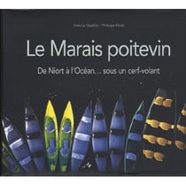 Le marais poitevin de niort à l'océan...sous un cerf-voalnt