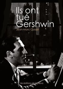 Ils ont tué gershwin