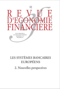 Revue d'économie financière n.112 : les systèmes bancaires européens Tome 2 - nouvelles perspectives