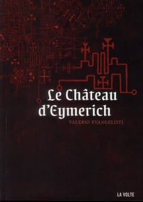Nicolas Eymerich, inquisiteur Tome 7 : le château d'Eymerich